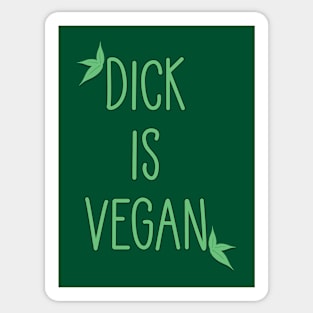 D Is Vegan Sticker